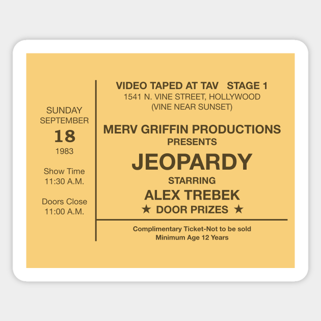 Jeopardy! Ticket Trebek Sticker TeePublic